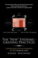 New Epidemic- Grading Practices