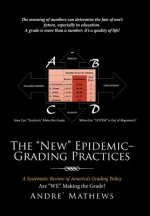 New Epidemic- Grading Practices