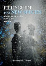 Field Guide to a New Species