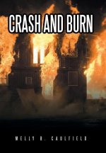 Crash and Burn