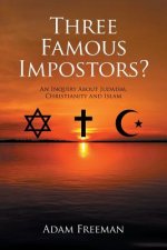 Three Famous Impostors?