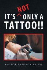 It's Not Only a Tattoo!!