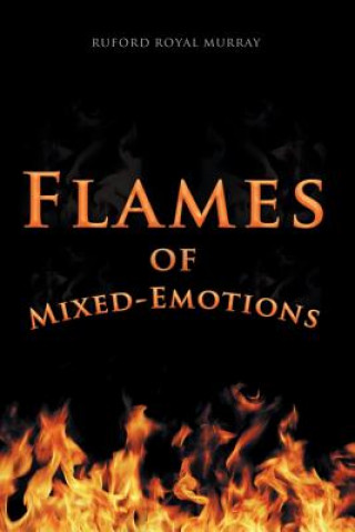 Flames of Mixed-Emotions