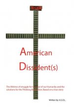 American Dissident(s)