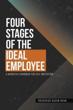 Four Stages of the Ideal Employee