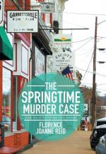 Springtime Murder Case