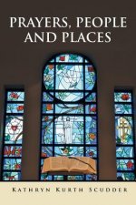 Prayers, People and Places