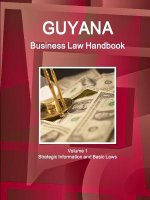 Guyana Business Law Handbook Volume 1 Strategic Information and Basic Laws