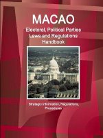 Macao Electoral, Political Parties Laws and Regulations Handbook - Strategic Information, Regulations, Procedures