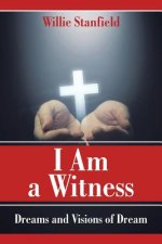 I Am a Witness