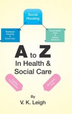 to Z In Health & Social Care