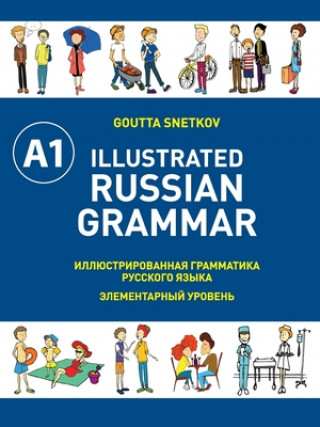 Illustrated Russian Grammar (Goutta Snetkov)()