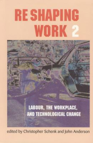 Re-Shaping Work 2