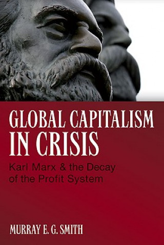 Global Capitalism in Crisis