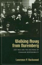 Walking Away from Nuremberg