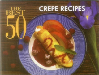 Best 50 Crepe Recipes