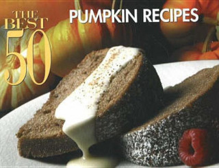 Best 50 Pumpkin Recipes