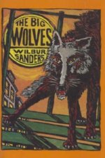 Big Wolves