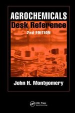 Agrochemicals Desk Reference