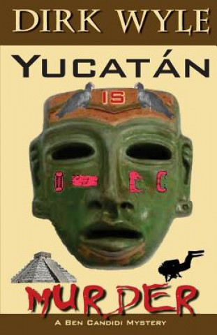 Yucatan Is Murder