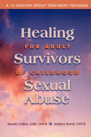 Healing for Adult Survivors of Childhood Sexual Abuse