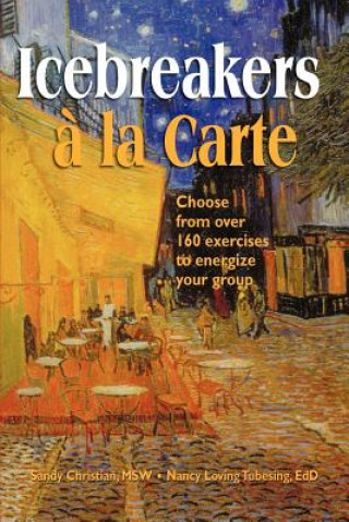 Icebreakers a la Carte