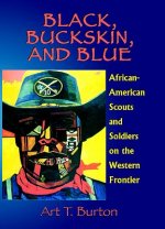 Black, Buckskin, and Blue