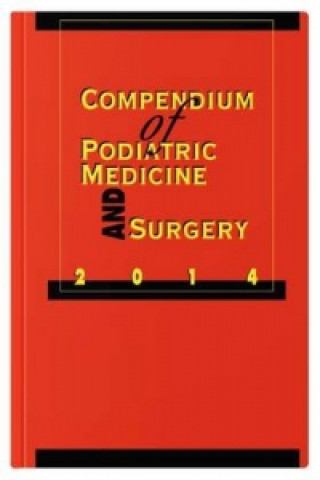 Compendium of Podiatric Medicine and Surgery 2014