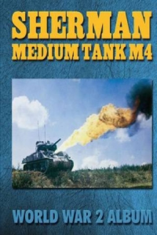 Sherman Medium Tank M4