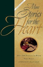 More Stories for the Heart