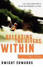 Releasing the Rivers Within