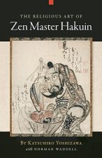 Religious Art of Zen Master Hakuin