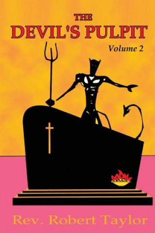 Devil's Pulpit Volume Two