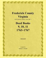 Frederick County, Virginia, Deed Book Series, Volume 3, Deed Books 9, 10, 11
