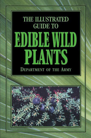 Illustrated Guide to Edible Wild Plants