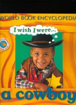 I Wish I Were a Cowboy