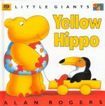 Yellow Hippo: Little Giants
