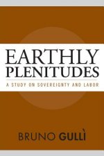 Earthly Plenitudes