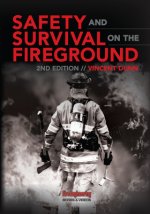 Safety and Survival on the Fireground