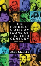 Funniest Comedy Icons of the 20th Century, Volume 1 (hardback)