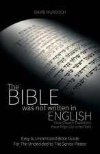 Bible Was Not Written in English