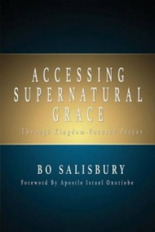 Accessing Supernatural Grace