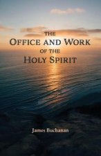Office and Work of the Holy Spirit