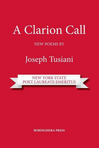 Clarion Call. New Poems
