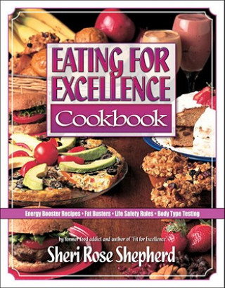 Eating for Excellence Cookbook