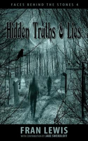 Hidden Truths & Lies