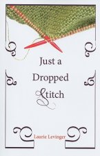 Just a Dropped Stitch