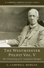 Westminster Pulpit Vol. V