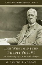 Westminster Pulpit Vol. VI