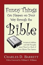 Funny Things Can Happen on Your Way Through the Bible, Volume 1
